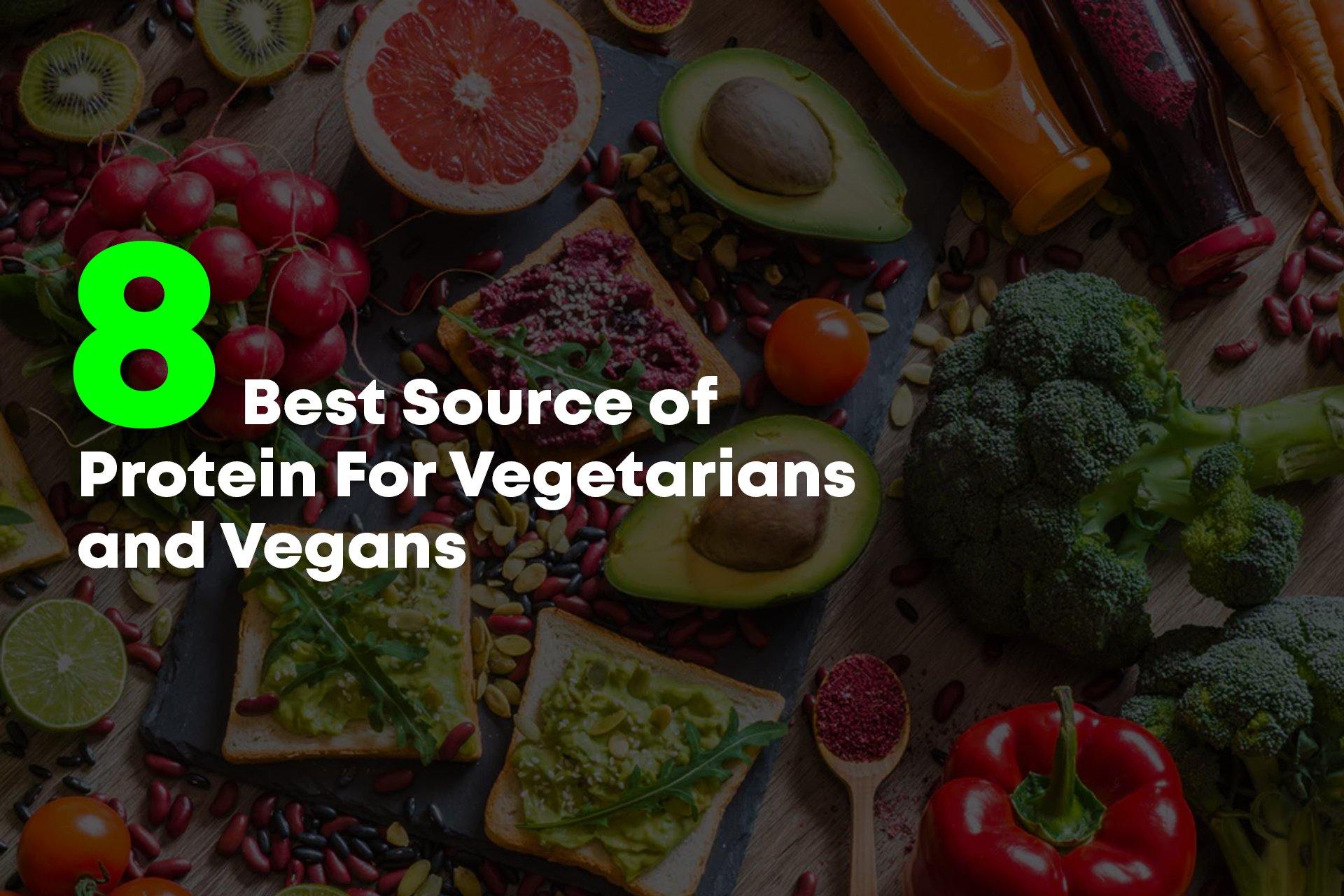 8 Best Source of Protein For Vegetarians and Vegans - Spike